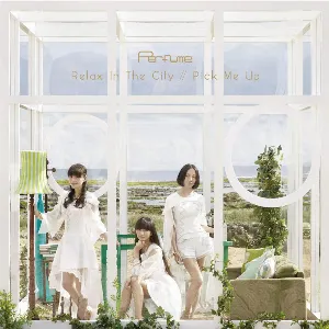 Pochette de Relax In The City / Pick Me Up de Perfume