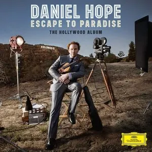 Pochette de Escape to Paradise: The Hollywood Album de Daniel Hope
