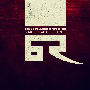 Pochette de Scary / Earth Shaker de Teddy Killerz