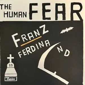 Pochette de The Human Fear Demos de Franz Ferdinand
