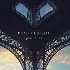 Pochette de Après Fauré de Brad Mehldau