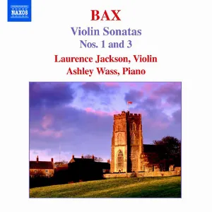 Pochette de Violin Sonatas Nos. 1 And 3 de Ashley Wass - Sir Arnold Bax