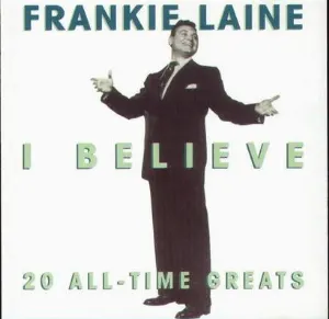 Pochette de I Believe: 20 All-Time Greats de Frankie Laine
