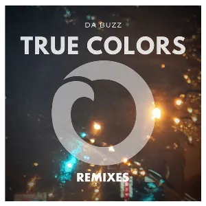 Pochette de True Colors de Da Buzz