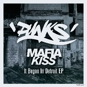 Pochette de It Began In Detroit EP de Mafia Kiss
