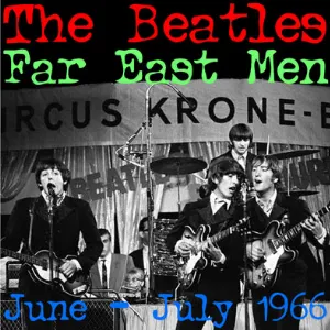 Pochette Beatles Live 10 - Far East Men: June-July 1966