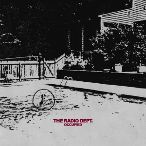 Pochette de Occupied de The Radio Dept.