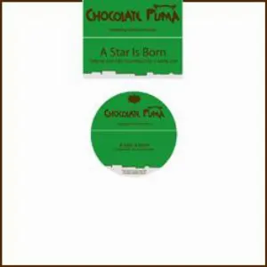 Pochette de A Star Is Born de Chocolate Puma
