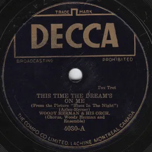 Pochette de This Time the Dream’s on Me / Blues in the Night de Woody Herman and His Orchestra