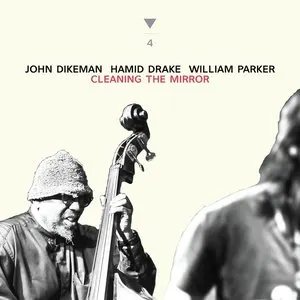 Pochette de Cleaning the Mirror de William Parker - Hamid Drake
