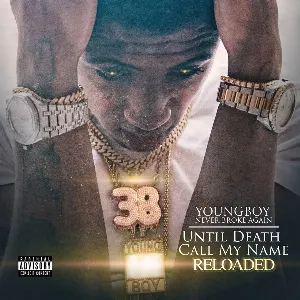 Pochette de Until Death Call My Name de YoungBoy Never Broke Again