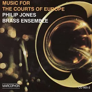 Pochette de Music for the Courts of Europe de Philip Jones Brass Ensemble