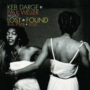 Pochette Keb Darge & Paul Weller Present Lost & Found: Real R'n'B & Soul