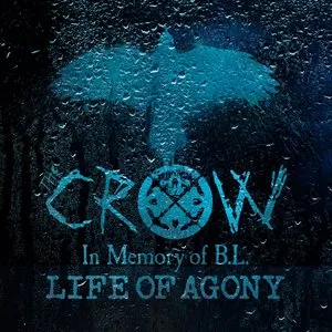 Pochette de The Crow (In Memory of B.L.) de Life of Agony