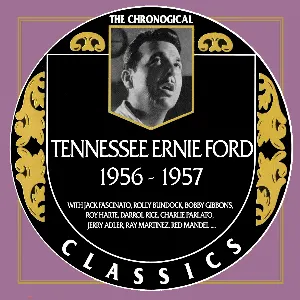 Pochette de The Chronogical Classics: Tennessee Ernie Ford 1956-1957 de Tennessee Ernie Ford