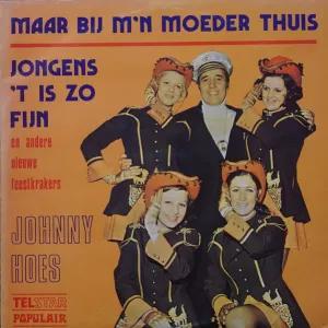 Pochette de Maar bij m’n moeder thuis de Johnny Hoes