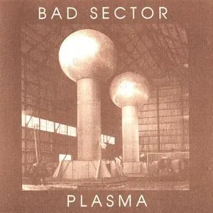 Pochette de Plasma de Bad Sector
