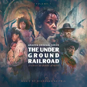 Pochette de The Underground Railroad: Volume 1 (Amazon Original Series Score) de Nicholas Britell