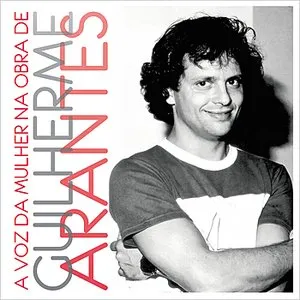 Pochette de A voz da mulher na obra de Guilherme Arantes de Guilherme Arantes