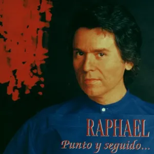Pochette de Punto y seguido... de Raphael