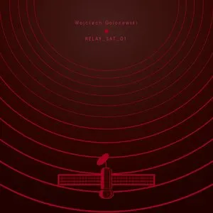 Pochette de Relay_Sat_01 de Wojciech Golczewski