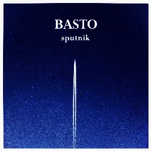 Pochette de Sputnik de Basto