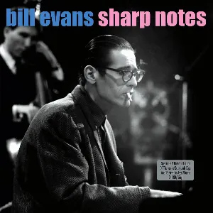 Pochette de Sharp Notes de Bill Evans