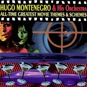 Pochette de All-Time Greatest Movie Themes & Schemes de Hugo Montenegro and His Orchestra