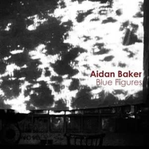 Pochette de Blue Figures de Aidan Baker