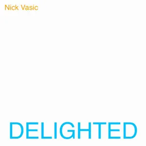 Pochette de Delighted de Nick Vasic