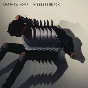 Pochette de Kisses Back de Matthew Koma
