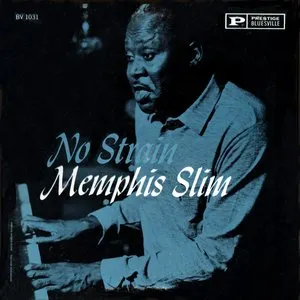Pochette de No Strain de Memphis Slim