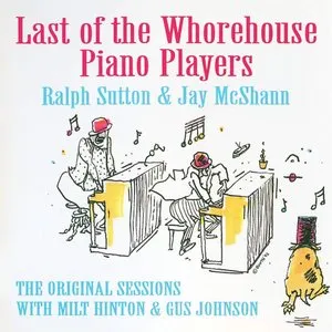 Pochette de Last of the Whorehouse Piano Players -- The Original Sessions de Jay McShann
