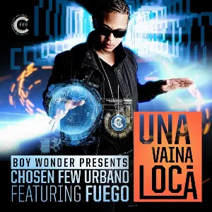 Pochette de Una vaina loca de Fuego