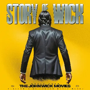 Pochette de The Story of Wick: Music From the John Wick Movies de London Music Works