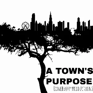 Pochette de A Town's Purpose de lonebronyproductions