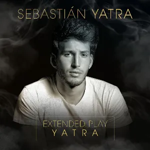 Pochette de Extended Play Yatra de Sebastián Yatra
