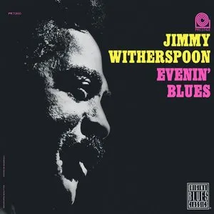 Pochette de Evenin’ Blues de Jimmy Witherspoon