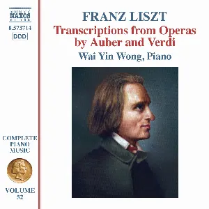 Pochette Complete Piano Music, Volume 52: Transcriptions from Operas by Auber and Verdi