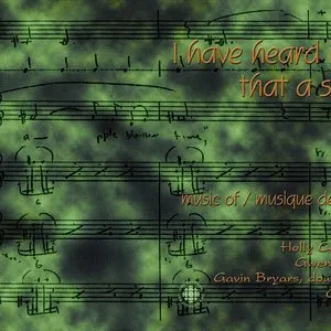 Pochette de I Have Heard It Said: Music of Gavin Bryars de Gavin Bryars