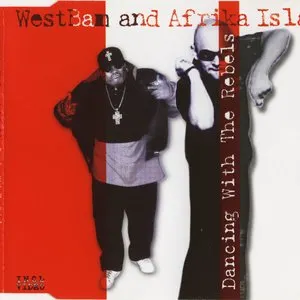 Pochette de Dancing With the Rebels de WestBam