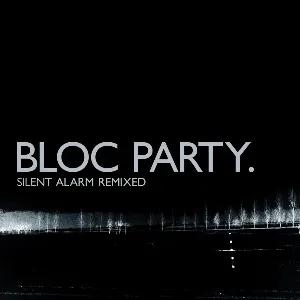 Pochette Silent Alarm Remixed
