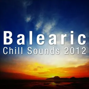 Pochette de Balearic Chill Sounds 2012 de Three Drives