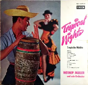 Pochette de Tropical Nights - Tropische Nächte de Werner Müller und sein Orchester