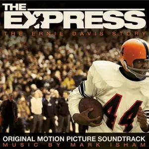 Pochette de The Express: Original Motion Picture Soundtrack de Mark Isham