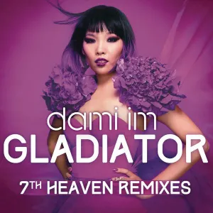 Pochette de Gladiator (7th Heaven Remixes) de Dami Im
