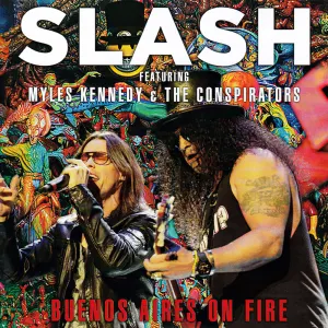 Pochette de 2015-03-07: Buenos Aires on Fire, Buenos Aires, Argentina de Slash featuring Myles Kennedy and the Conspirators