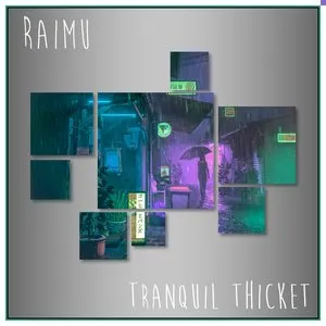 Pochette de Tranquil Thicket de Raimu