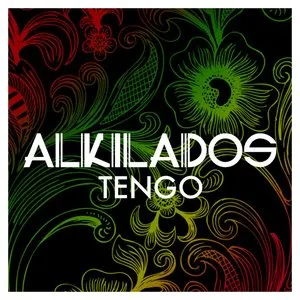 Pochette de Tengo de Alkilados