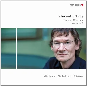 Pochette de Piano Works, Volume 3 de Vincent d’Indy